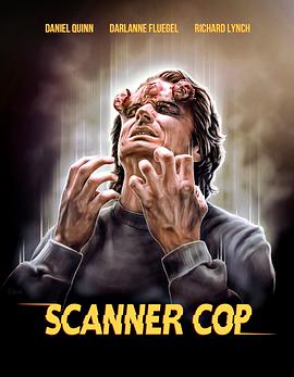 皇家华人《超能特警 Scanner Cop》免费在线观看