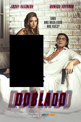 百花视频《多布拉多 Doblado》免费在线观看