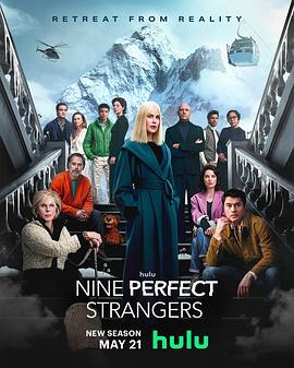 百花视频《九个完美陌生人 第二季 Nine Perfect Strangers Season 2》免费在线观看