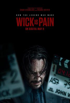皇家华人《疾速剧痛 Wick Is Pain》免费在线观看